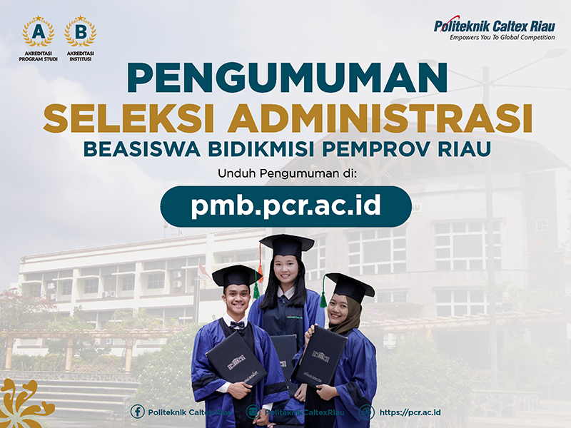 Pmb Pcr | Pengumuman Hasil Seleksi Administrasi Beasiswa Bidikmisi Pemerintah Provinsi Riau Tahun 2020